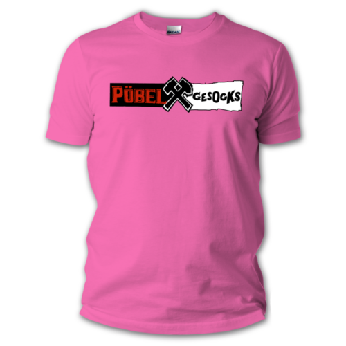 PÖBEL & GESOCKS „Auch Weiber...“