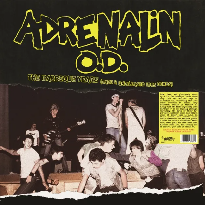 ADRENALIN O.D. „The Barbeque Years (Rare & Unreleased 1982 Demos)“ LP