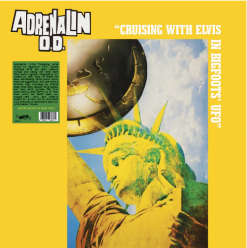 ADRENALIN O.D. „Cruising With Elvis In Bigfoot´s U.F.O.“ LP