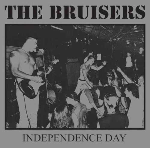 BRUISERS „Independence Day“ LP