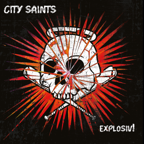 CITY SAINTS „Explosiv!“ LP