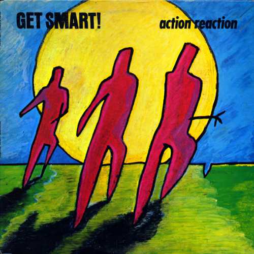 GET SMART „Action Reaction“ LP