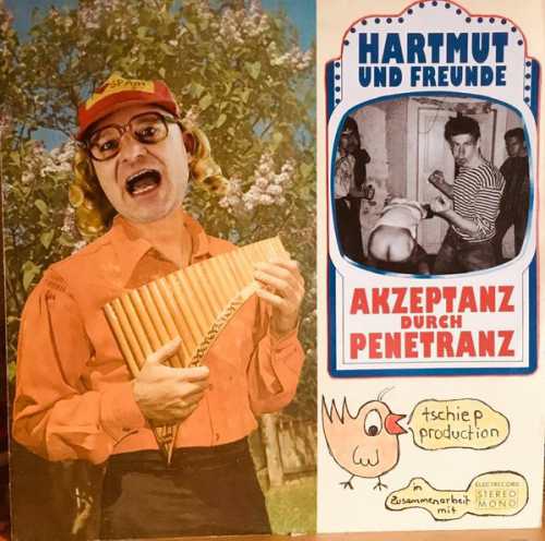 HARTMUT UND FREUNDE „Akzeptanz durch Penetranz“ LP