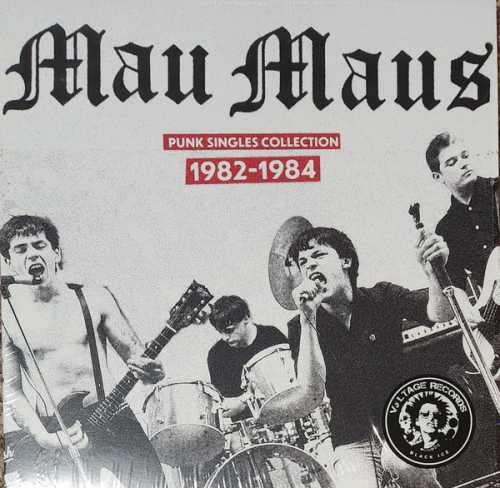 MAU MAUS „Punk Singles Collection 1982 - 1984“ LP