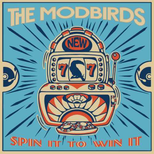 THE MODBIRDS „Spin It To Win It“ 5-Song-12“-Mini-LP