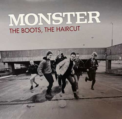 MONSTER „The Boots, The Haircut“ LP