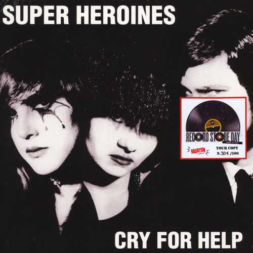 SUPER HEROINES „Cry For Help“ LP
