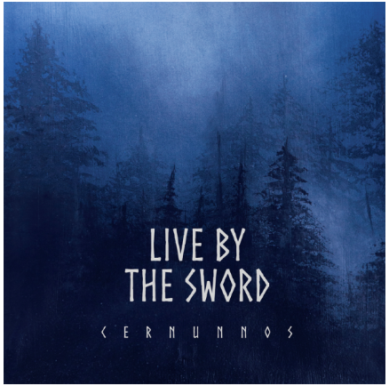 LIVE BY THE SWORD „Cernunnos“ LP