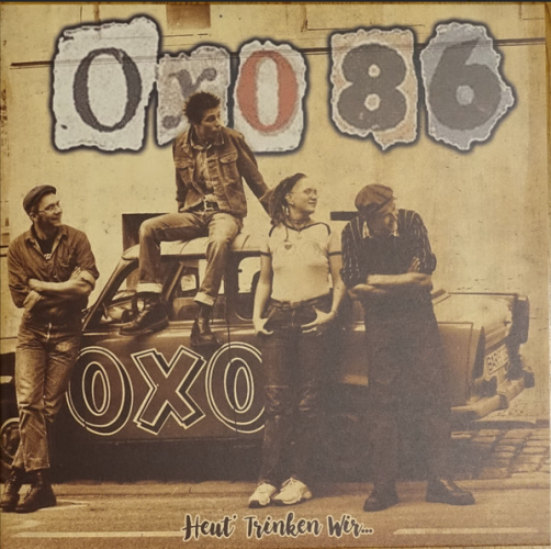 OXO 86 "Heut´ trinken wir" LP