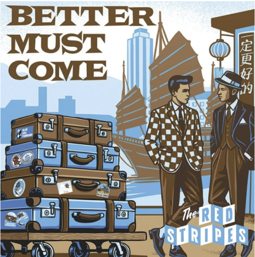 RED STRIPES, THE "Better Must Come" LP