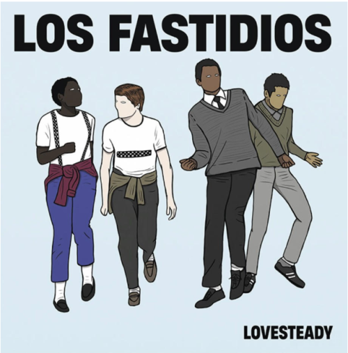 LOS FASTIDIOS "Lovesteady" LP
