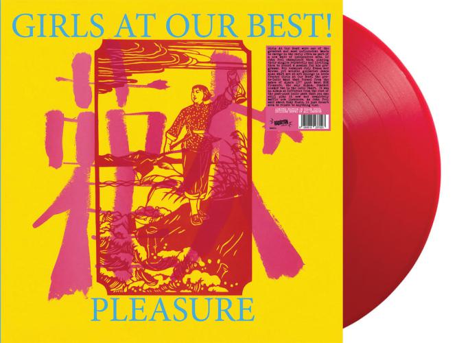 GIRLS AT OUR BEST „Pleasure“ LP