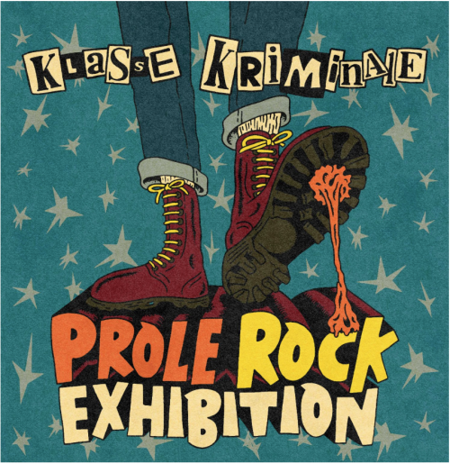 KLASSE KRIMINALE "Prole Rock Exhibition" LP