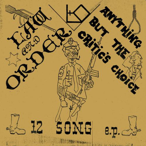 LAW AND ORDER "Anything But The Critic´s Choice" LP