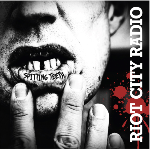 RIOT CITY RADIO "Spitting Teeth" LP