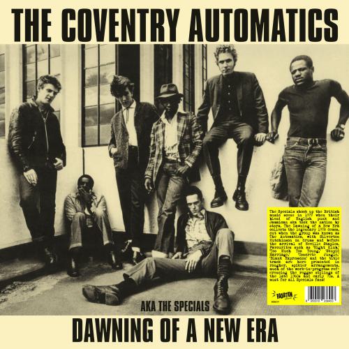 COVENTRY AUTOMATICS (aka THE SPECIALS) "Dawning Of A New Era" LP