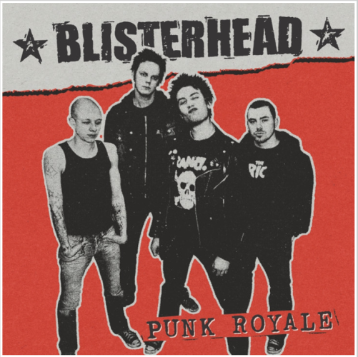 BLISTERHEAD "Punk Royale" LP