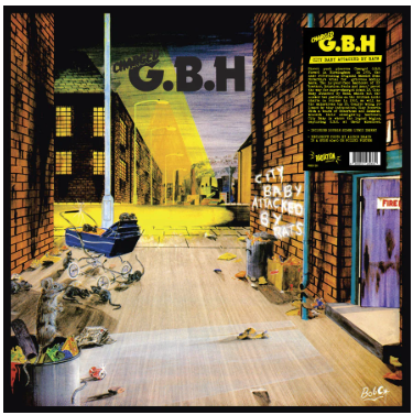 G.B.H. „City Baby Attacked By Rats” LP