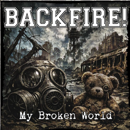 BACKFIRE "My Broken World" LP VORBESTELLUNG!!!