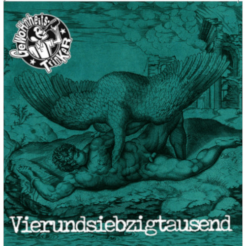 GEWOHNHEITSTRINKER „Vierundsiebzigtausend“ LP