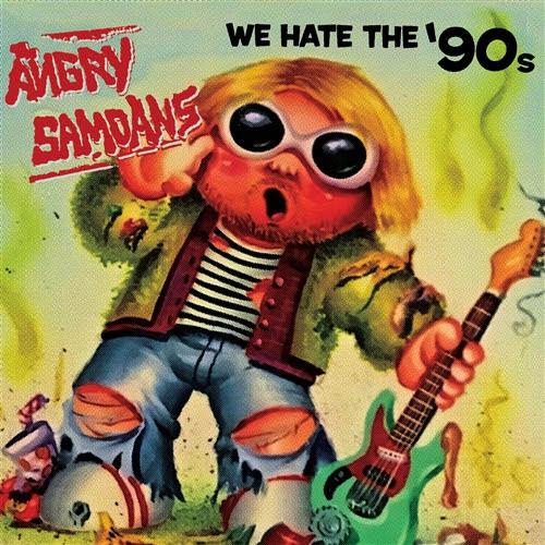 ANGRY SAMOANS "We Hate The 90´s" LP