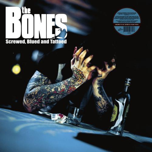 BONES, THE "Screwed, Blued And Tattoed" LP
