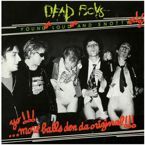 DEAD BOYS "Younger, Louder And Snottyer!" LP