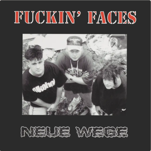 FUCKIN´ FACES "Neue Wege" LP